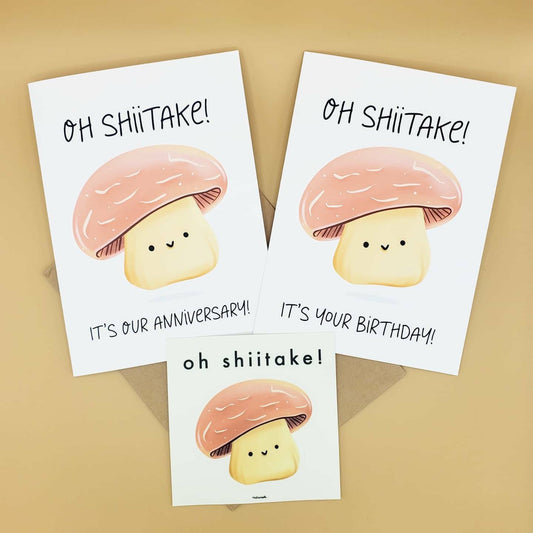 Oh Shiitake! Card + Mushroom Vinyl Sticker | Customizable | Birthday Card / Anniversary Card Card