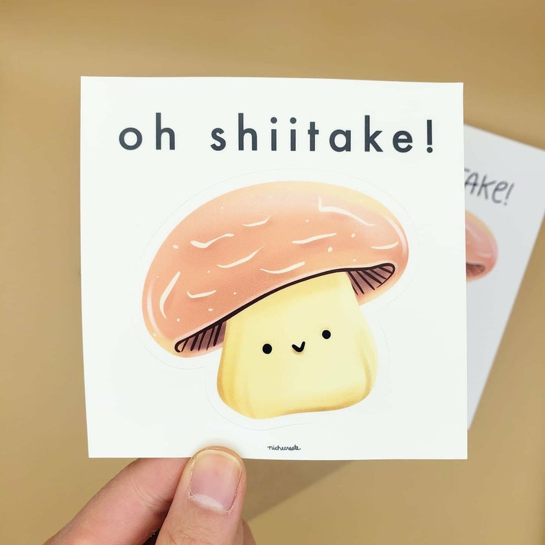 Oh Shiitake! Card + Mushroom Vinyl Sticker | Customizable | Birthday Card / Anniversary Card Card