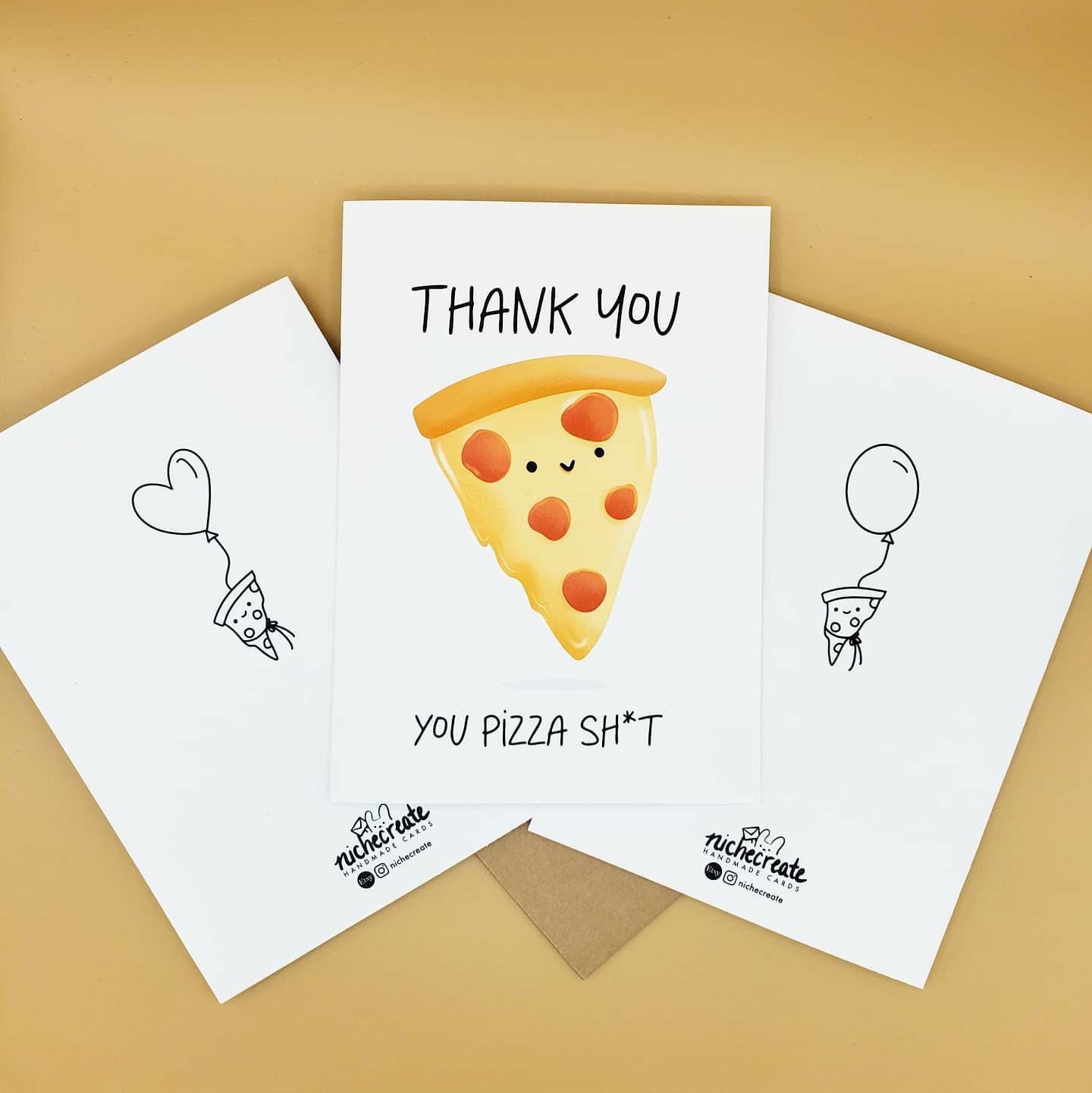 Pizza Sh*t Card + Pizza Vinyl Sticker | Customizable | Birthday Card / Anniversary Card / I Love You Card / Thank You Card