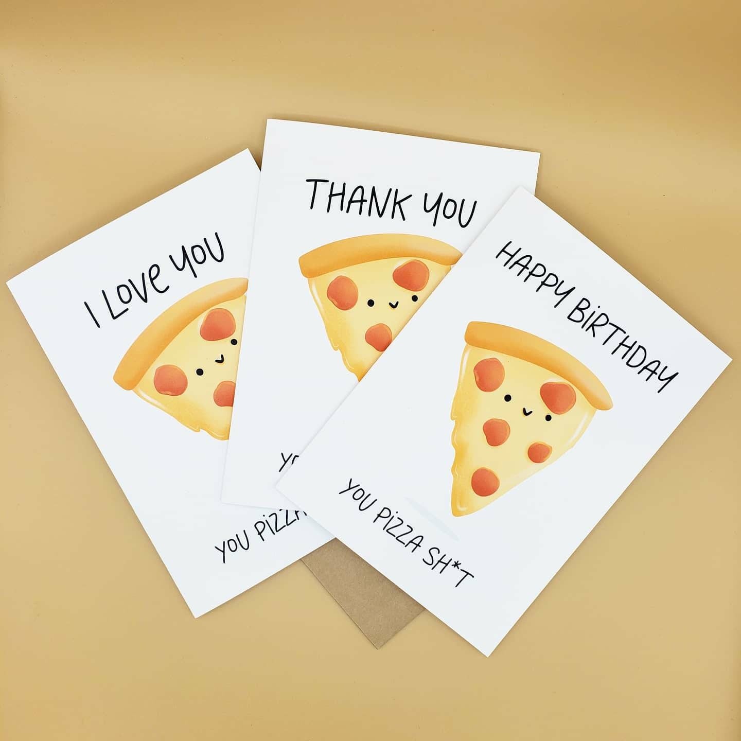 Pizza Sh*t Card + Pizza Vinyl Sticker | Customizable | Birthday Card / Anniversary Card / I Love You Card / Thank You Card