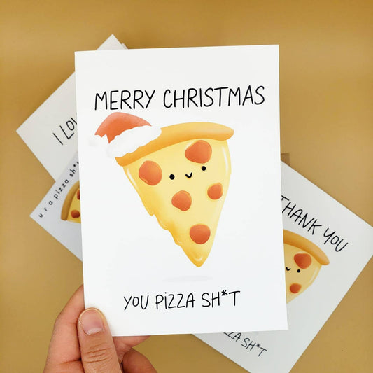 Pizza Sh*t Card + Pizza Vinyl Sticker | Customizable | Birthday Card / Anniversary Card / I Love You Card / Thank You Card